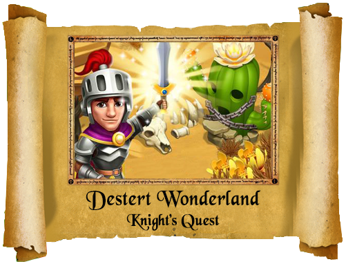 Desert Wonderland Knights Quest